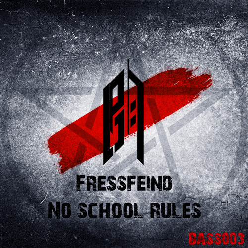 BASS003 - Fressfeind - No School Rules (Original Mix) [Preview] [OUT NOW]