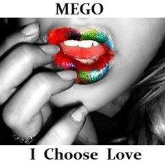 I Choose Love