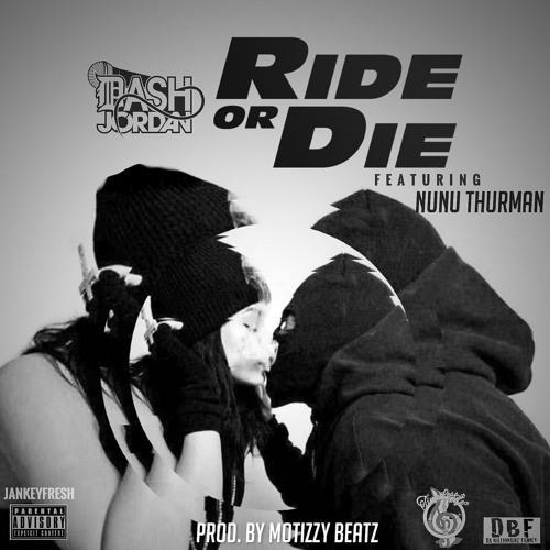 Stream Ride Or Die.mp3 by DashJordan86 Listen online for free on SoundCloud