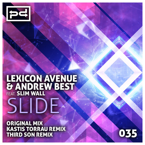 Lexicon Avenue & Andrew Best feat. Slim Wall - Slide (Kastis Torrau Remix) [Perspectives Digital]