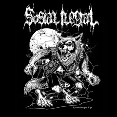 Sosial Ilegal - South Crust Existance