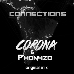 Corona & Phon4zo - Connections