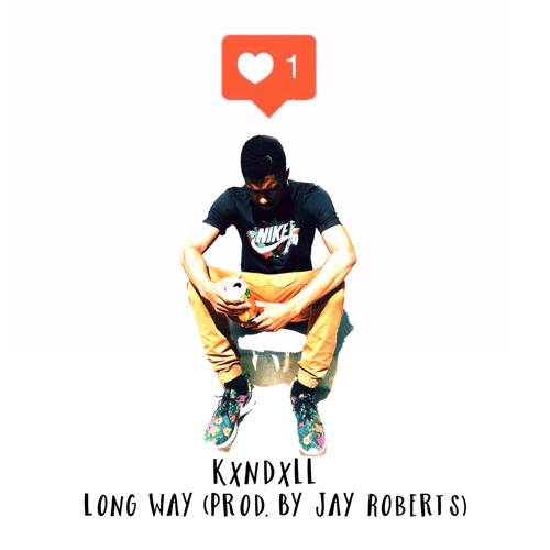 Kxndxll - Long Way