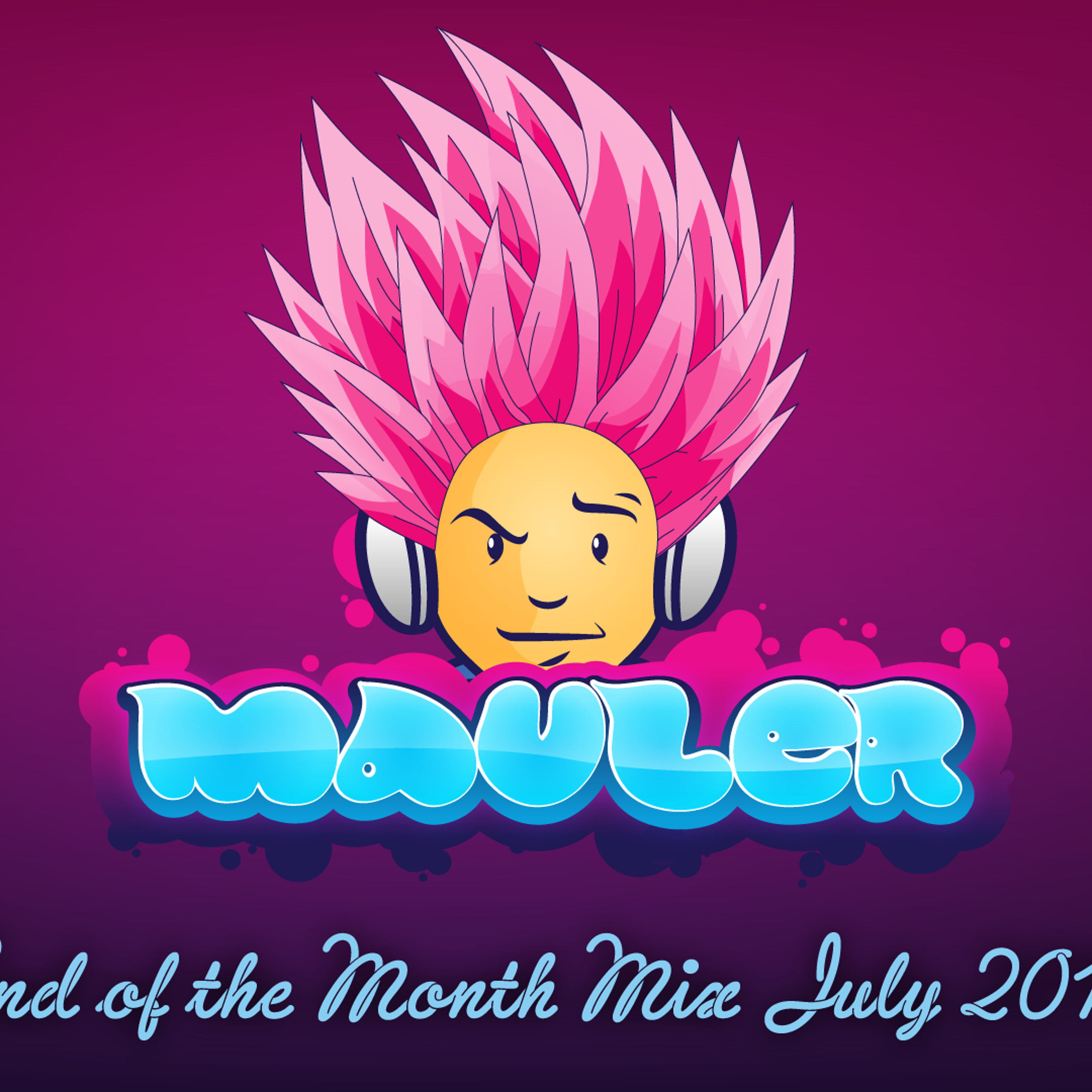DJ Mauler - End Of The Month July Mix 2015 (LSE 278) episode artwork