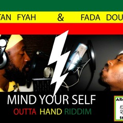 Lutan Fyah  ,  Feat  Fada Dougou     ,MIND YOURSELF   2015