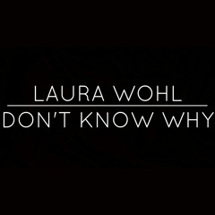 Norah Jones - Don't Know Why (Cover)