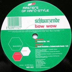 Bow Wow - Schwarzende (Master Of Hardstyle)