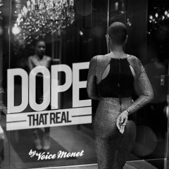 DOPE (That Real)[Excerpt-BLACK MARIA, ep] 2016
