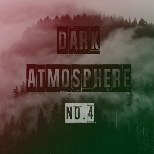 Dark Atmosphere /// Podcast 4 /// [FREE DL]