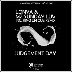 Lonya & Mz Sunday Luv - Judgement Day (King Unique Remix) OUT NOW