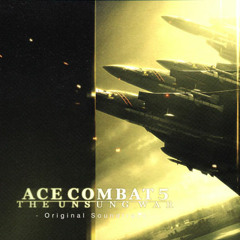 The Unsung War - Ace Combat 5 Original Soundtrack