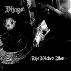 The Wicked Man (Dark & Deep Re-edit 2015)