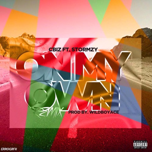 Stormzy & C Biz - On My Own (REMIX)