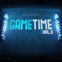 Steady130 Presents: GameTime, Vol. 3 (1-Hour Workout Mix)