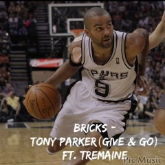 Tony Parker (feat. Tremaine)