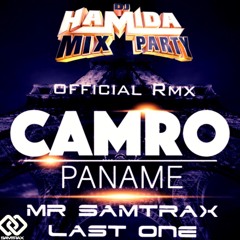 Dj Hamida - Paname Ft. Camro (Mr Samtrax & Last One Official Rmx) "Free"