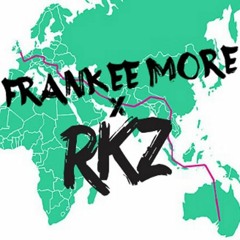 Frankee More X RKZ - Burlington