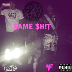 $ame $h!t featuring Yung Kev x DayDay [Prod. By RAYMXN]
