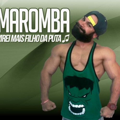 MC Maromba - Virei Mais Filho Da Puta - Prod. MC R1