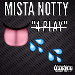 MISTA NOTTY "4 PLAY" LADIES EDITION