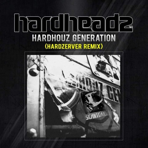 Hardheadz - Hardhouz Generation (Hardzerver Remix)[Preview]