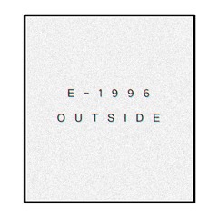 E-1996 - OUTSIDE