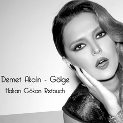 Demet Akalın - Gölge (Hakan Gökan Retouch)