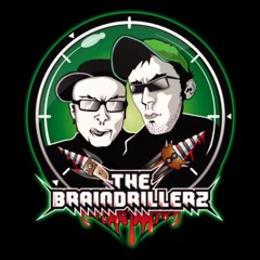 The Braindrillers