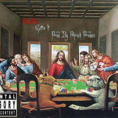 Gettin It (Prod. Phresh Produce)