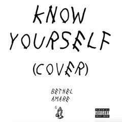Know Yourself (Old Shit)