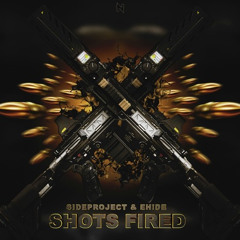 SIDEPROJECT & EH!DE - Shots Fired (Ohmie Remix)