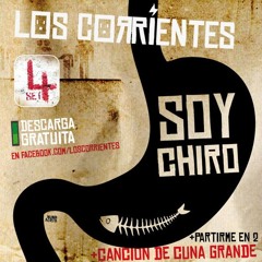 Los Corrientes - Soy Chiro