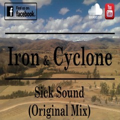 Sick Sound - Iron & Cyclone