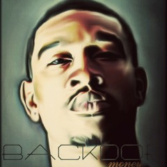 Bounce Back - Backdoe Money