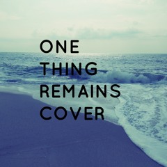 One Thing Remains cover