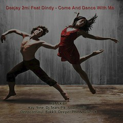 Deejay 2mi ft Dindy - Come and Dance With Me (Original  mix)sample.mp3