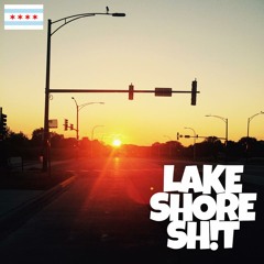LAKE SHORE SH!T feat Vice Verse