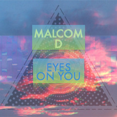 Eyes On You