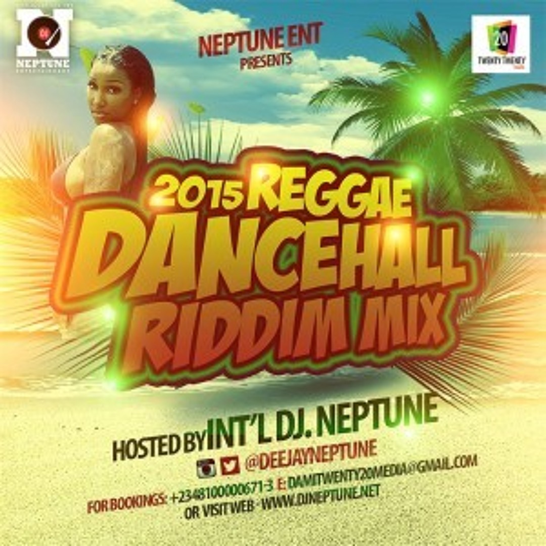 Stream DJ Neptune – 2015 Reggae Dancehall Riddim Mix by Fresible