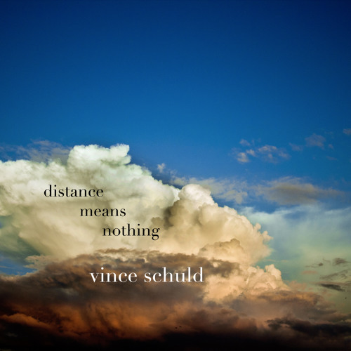 Distance Means Nothing Stories In Trance Recordings Out 11 15 By Vince Schuld