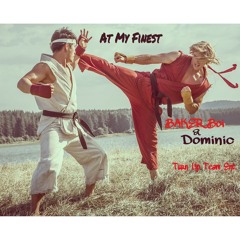 BAKER Boi and Dominic ~ At My Finest ~ Prod. By Rukunetsu