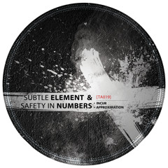 Subtle Element & Safety In Numbers - Incur [TA019]