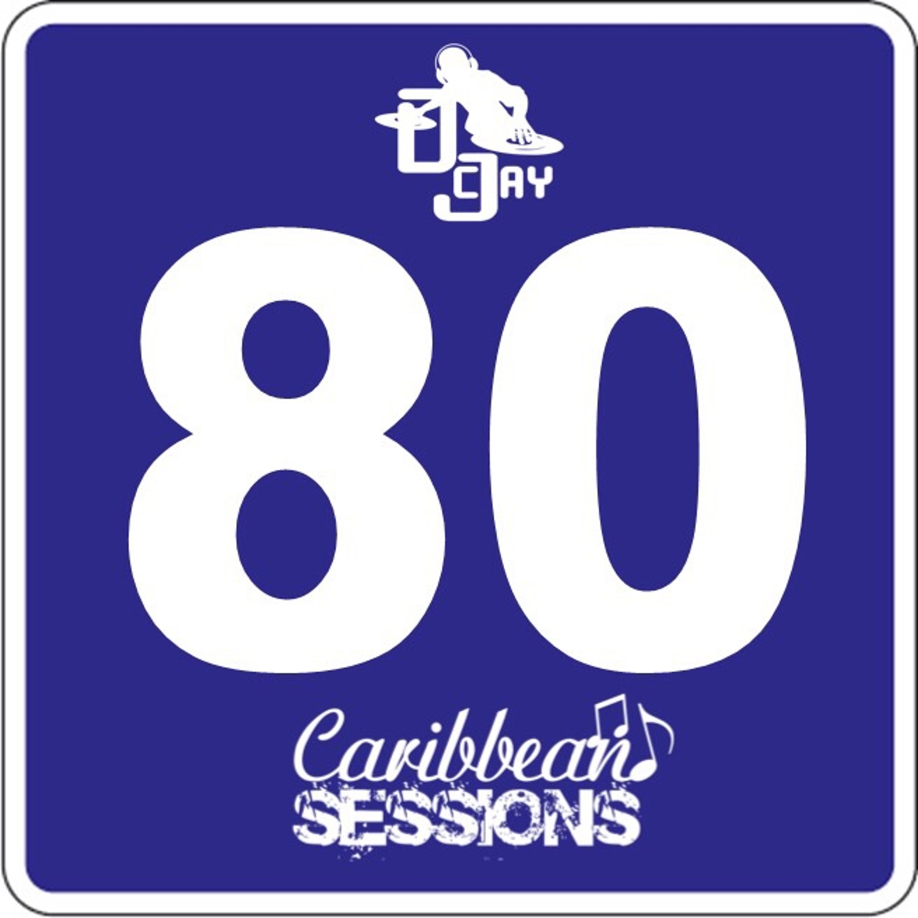 Caribbean Sessions Podcast | 80 | 07.08.15