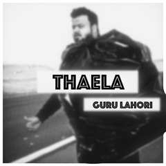 Guru Lahori - Thaela (Back2Back)[Punjabiremix]