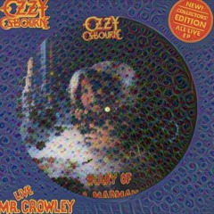 OZZY OSBOURNE - MR. CROWLEY [THE MK PROJECT VERSION]