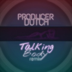 Talking Body (Dutch Remix) - Tove Lo
