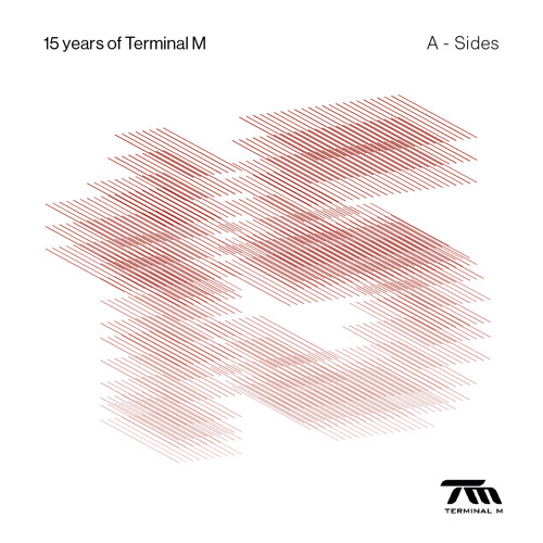 15 Years Of Terminal M - The A-Sides Vol. 1