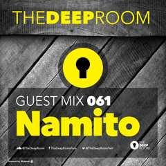 TheDeepRoom Guest Mix 061 - Namito [BeachGrooves]