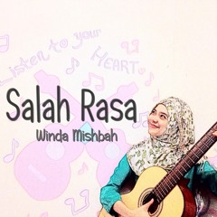 Salah Rasa - Winda Mishbah