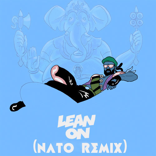 Major Lazer Dj Snake Lean On Feat Mo Nato Remix By Ndto Free Download On Toneden